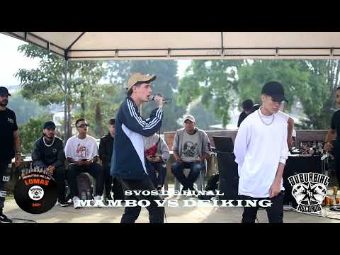MAESTRO DE LAS LOMAS 2021 - MAMBO vs DEIKING - OCTAVOS