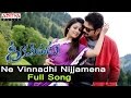 Ne Vinnadhi Nijjamena Full Song Ll Greekuveerudu Movie Songs Ll Nagarjuna Nayanthara Meera Chopra
