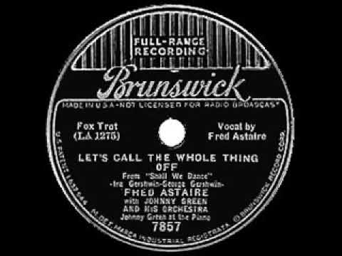 Video thumbnail for Let’s Call the Whole Thing Off