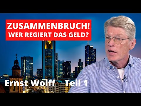 Ernst Wolff: Der Finanz-Tsunami - Wer regiert das Geld Teil 1