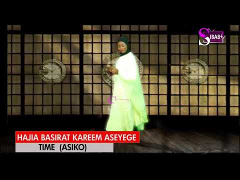 Time (Asiko) another fantastic one from Hajia Basirat Abdul Kareem Aseyege