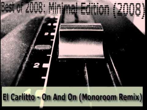 El Carlitto - On And On (Monoroom Remix)