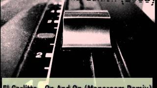 El Carlitto - On And On (Monoroom Remix)