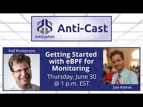Getting Started with eBPF for Monitoring | Hal Pomeranz & Jon Reeve | 1 Hour