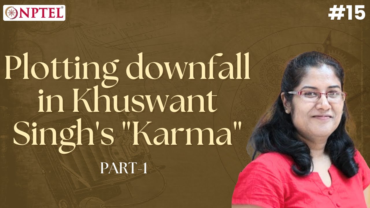 Plotting downfall in Khuswant Singh's "Karma"