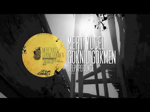 Mert Yucel & Goknil Gokmen - DeepXperience EP [MOB0047]