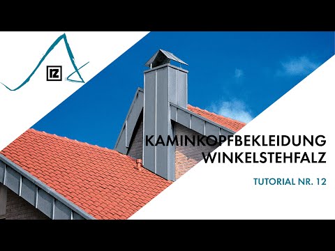 Tutorial: Kaminkopfbekleidung - Winkelstehfalz (💪💪)
