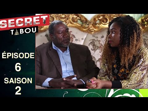 Secret Tabou - saison 2 - épisode 06 (Série africaine Cameroun)