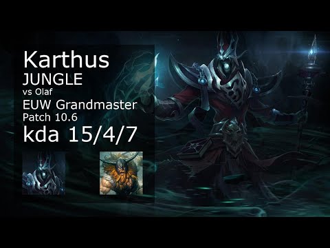 Karthus Jungle vs Olaf - EUW Grandmaster 15/4/7 Patch 10.6 Gameplay