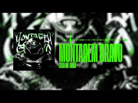 MONTAGEM BRAVO - MC TALIBÃ - ZXKAI