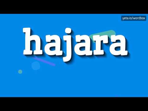 HAJARA - HOW TO PRONOUNCE IT!?