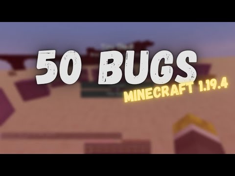 50 Bugs in Minecraft 1.19.4 in 3 Minutes