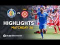 Highlights Getafe CF vs Girona FC (2-0)