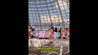 Miss Earth 2024 Final Stages