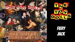 The Toy Dolls - Fiery Jack