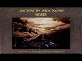 Jackson Browne - Rosie (Lyrics) Running On Empty