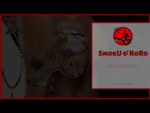 03. SmokU X Roro - Antykomercja