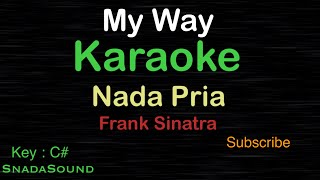 Download lagu MY WAY-Frank Sinatra|KARAOKE NADA PRIA -Male-Cowok-Laki-laki@ucokku mp3 Download lagu MY WAY-Frank Sinatra|KARAOKE NADA PRIA -Male-Cowok-Laki-laki@ucokku mp3