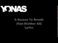 Yonas - A Reason To Breath ft Brother Ali Lyrics ...