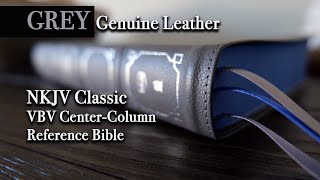 NKJV Classic Verse-by-Verse Center Column Reference Bible in Gray Genuine Leather