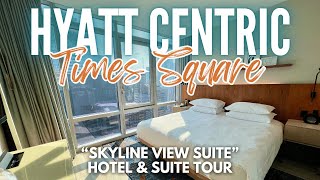 Hyatt Centric Times Square New York | King Skyline View Suite Room & Hotel Tour