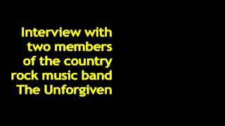 Exclusive interview with country/rock band The Unforgiven about 2012 Stagecoach Festival show