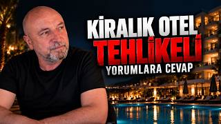 Kiralık otel ilanlarında büyük tuzak! Yorumlara Cevap