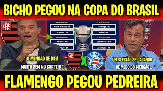 MÍDIA ESPORTIVA PERDEU A LINHA APÓS SORTEIO DAS QUARTAS DE FINAIS DA COPA DO BRASIL|FLAMENGO X BAHIA