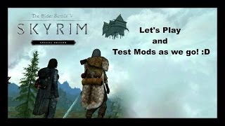 Lets Play Skyrim Special Edition and test Mods as We Go Part 32