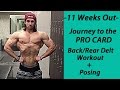 Corbin Pierson- 11 Weeks Out Back/Rear Delt Workout + Posing