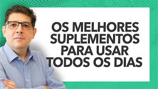 The best supplements to use every day | Dr. Juliano Teles