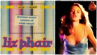 Liz Phair - Whip-Smart (Remix)