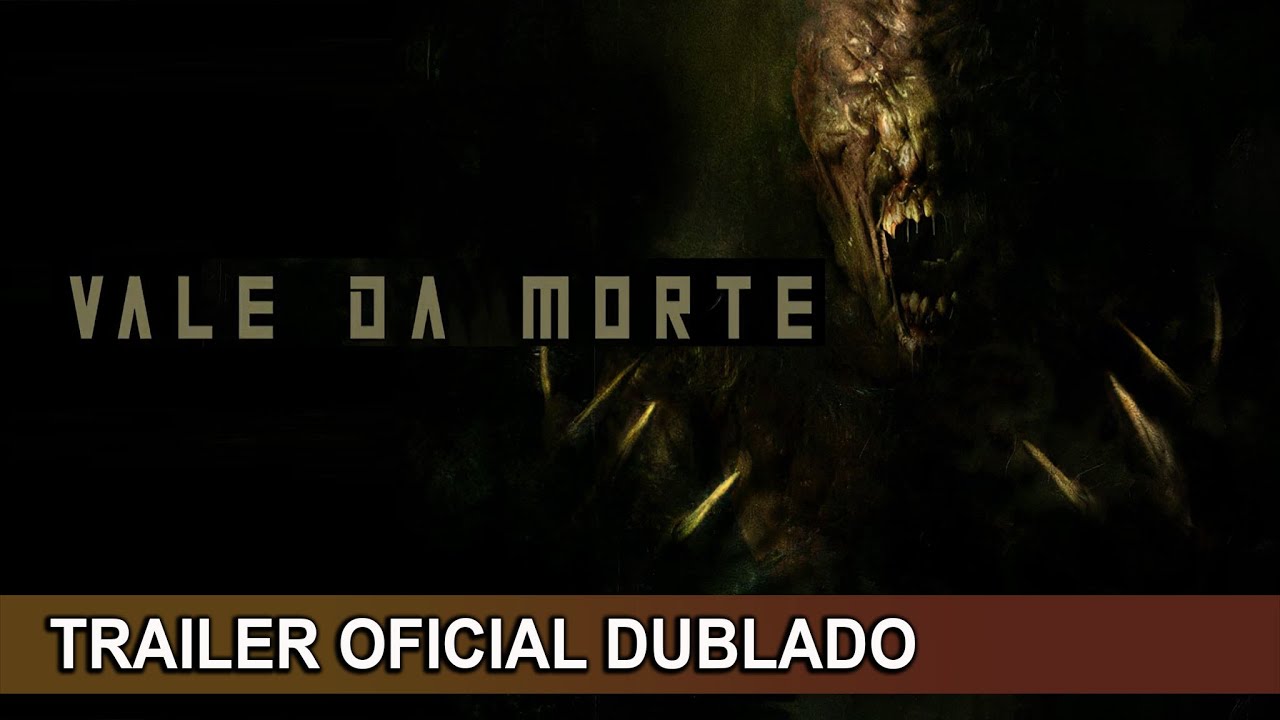 Trailer oficial de Vale da Morte