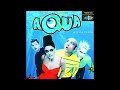 Aqua - Roses Are Red Original Version