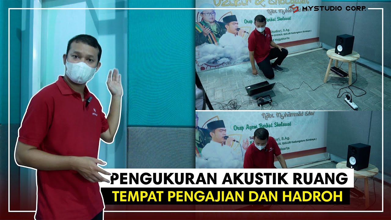 PENGUKURAN AKUSTIK RUANG UNTUK TEMPAT PENGAJIAN DAN HADROH