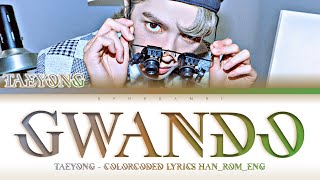 Download lagu TAEYONG (태용) - “GWANDO (관둬)” Lyrics 가사 [日本語字幕] (Color_Coded_HAN_ROM_ENG) mp3