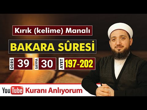 (39) Kırık Manalı BAKARA SÛRESİ 197-202 | Hac Âyetleri