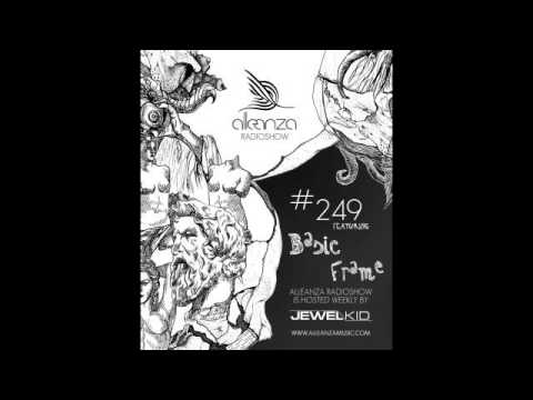 Jewel Kid - Alleanza Radio Show 249 with Basic Frame