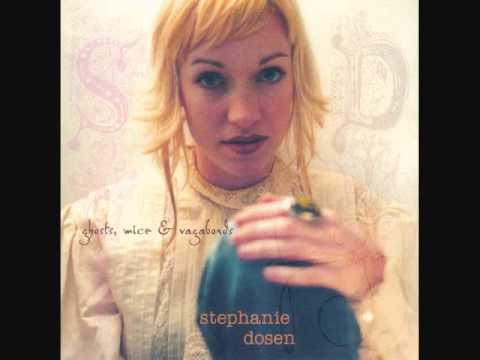 Stephanie Dosen ‎Ghosts, Mice & Vagabonds - For The Sake Of Drowning