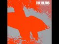 The Heads - Under The Stress of a  Headlong Dive (2006) [FULL ALBUM]