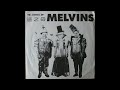 Melvins - Outtakes From The First 7" (Full Bootleg)