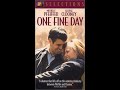 Opening To One Fine Day VHS 2003