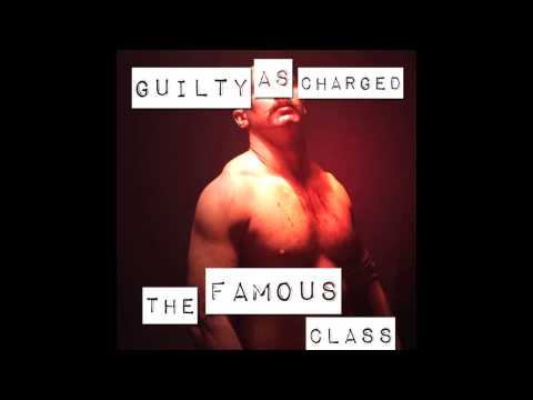 The Famous Class - Guilty As Charged [NEW SINGLE VIDEO TEASER]