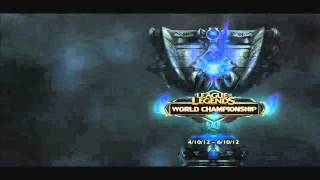 League of Legends World Championship 2012 Login Music [EPIC]