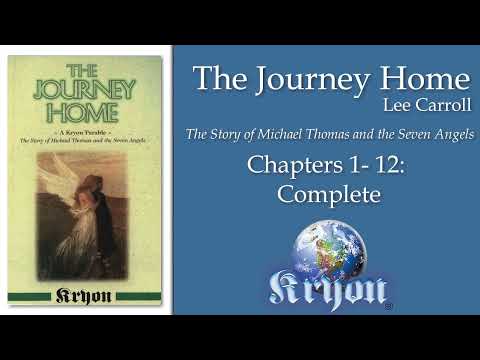 The Journey Home   Chapters 1 12 Complete, by Lee Carroll