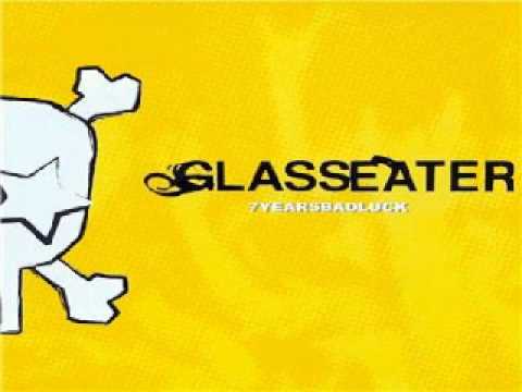 Glasseater - Last song I write about you