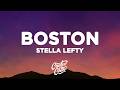 Stella Lefty - Boston (Lyrics)