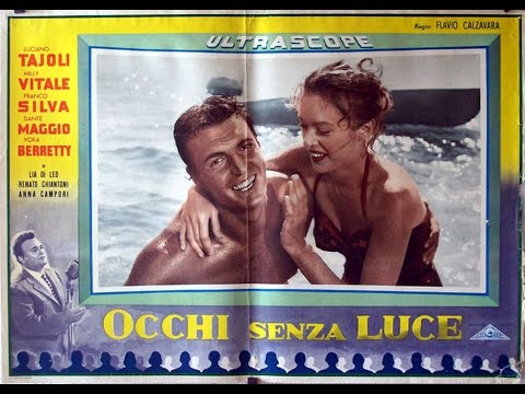 Occhi senza luce - 1956 di Flavio Calzavara