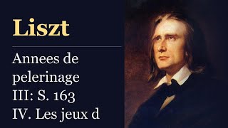 Download lagu Liszt: Annees de pelerinage III, S. 163 - IV. Les jeux d eaux a la Villa d Este S. 163 – 巡礼の年 第3年... mp3