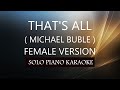 THAT S ALL FEMALE VERSION MICHAEL BUBLE PH KARAOKE PIANO By REQUEST COVER CY